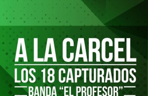 Cárcel para los integrantes de la banda delincuencial “El Profesor”