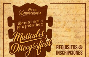Gran convocatoria Nacional para producciones musicales discográficas