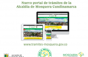 Conozca el nuevo portal de trámites del municipio de Mosquera