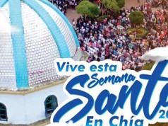 Viva la Semana Mayor en Chía