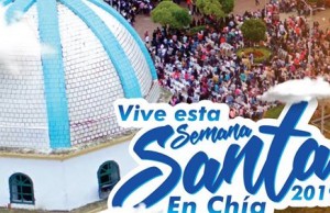Viva la Semana Mayor en Chía