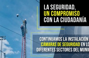 Instalación de nuevas cámaras de seguridad en el municipio de Funza