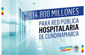 Gobernación de Cundinamarca giró $14.800 millones para fortalecer la red pública hospitalaria del departamento