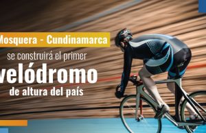 En Cundinamarca se construirá el primer velódromo de altura del país