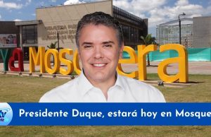 Presidente Iván Duque, visitará el municipio de Mosquera
