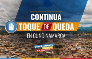 Continúa toque de queda en Cundinamarca