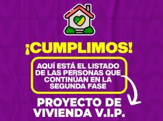 Consulté si usted continua en la segunda fase del Proyecto de Vivienda