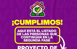 Consulté si usted continua en la segunda fase del Proyecto de Vivienda