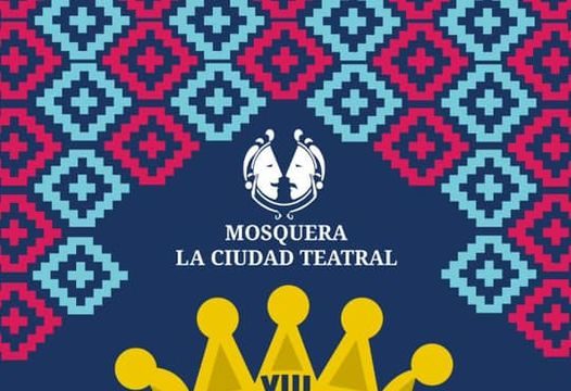 Mosquera será la sede del Festival Internacional de Teatro